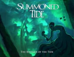 Summoned Tide : The Bringer of the Tide
